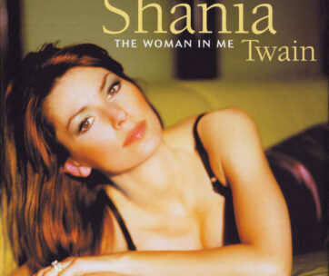 TWAIN, SHANIA - WOMAN IN ME