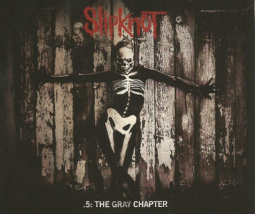 SLIPKNOT - GRAY CHAPTER 5