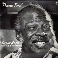 BASIE, COUNT & HIS ORCHES - PRIME TIME