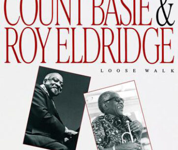 BASIE, COUNT & ROY ELDRID - LOOSE WALK