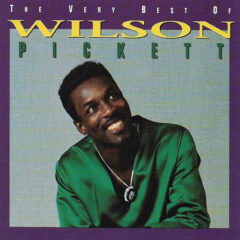 PICKETT, WILSON - VERY BEST OF