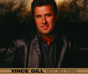 GILL, VINCE - NEXT BIG THING