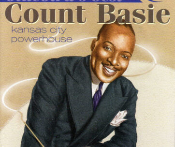 BASIE, COUNT - KANSAS CITY POWERHOUSE