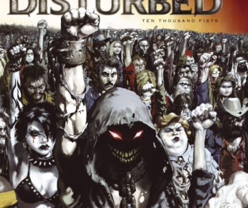 DISTURBED - TEN THOUSAND FISTS