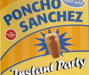 SANCHEZ, PONCHO - INSTANT PARTY