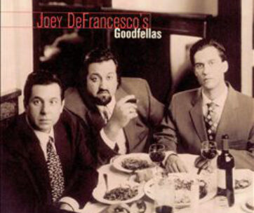 DEFRANCESCO, JOEY - GOODFELLAS