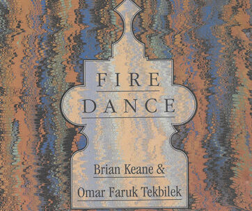 KEANE, BRIAN - FIRE DANCE