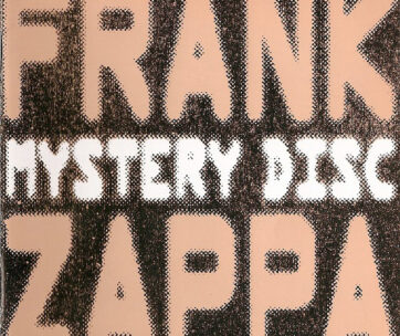 ZAPPA, FRANK - MYSTERY DISC