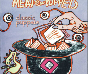 MEAT PUPPETS - CLASSIC PUPPETS -BEST OF-