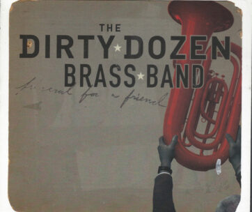 DIRTY DOZEN BRASS BAND - FUNERAL FOR A FRIEND