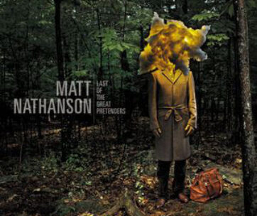 NATHANSON, MATT - LAST OF THE GREAT..