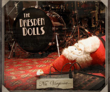 DRESDEN DOLLS - NO, VIRGINIA