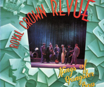 ROYAL CROWN REVUE - KINGS OF GANGSTER BOP