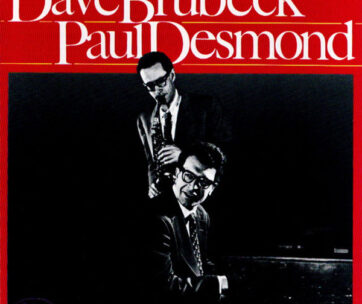 BRUBECK, DAVE/PAUL DESMON - DAVE BRUBECK/PAUL DESMOND