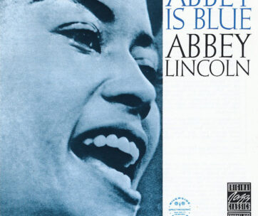 LINCOLN, ABBEY - ABBEY IS BLUE