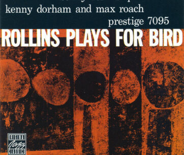 ROLLINS, SONNY -QUARTET- - ROLLINS PLAYS FOR BIRD