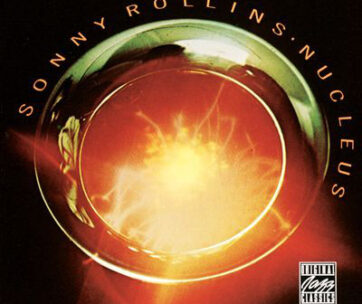 ROLLINS, SONNY - NUCLEUS