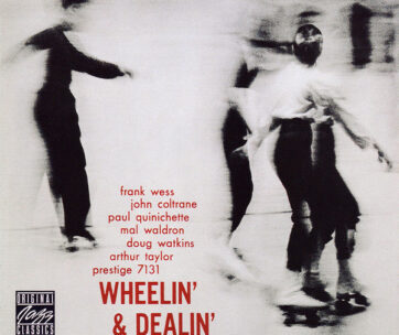 COLTRANE, JOHN - WHEELIN' & DEALIN'