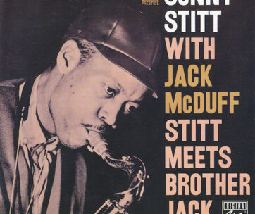 STITT, SONNY/JACK MCDUFF - STITT MEETS BROTHER JACK