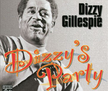 GILLESPIE, DIZZY - DIZZY'S PARTY