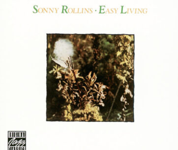 ROLLINS, SONNY - EASY LIVING