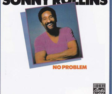 ROLLINS, SONNY - NO PROBLEM