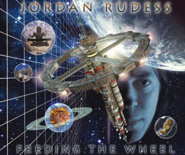 RUDESS, JORDAN - FEEDING THE WHEEL
