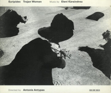 KARAINDROU, ELENI - EURIPIDES TROJAN WOMEN