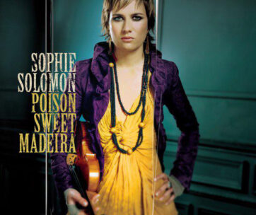 SOLOMON, SOPHIE - POISON SWEET MADEIRA