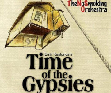 KUSTURICA, EMIR - TIME OF THE GYPSIES