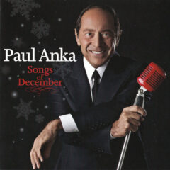 ANKA, PAUL - SONGS OF DECEMBER