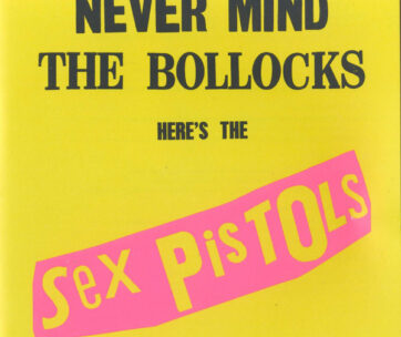 SEX PISTOLS - NEVER MIND THE BOLLOCKS..