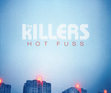 KILLERS - HOT FUSS