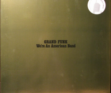 GRAND FUNK RAILROAD - WE'RE AN.. -REISSUE-