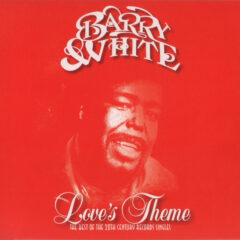 WHITE, BARRY - LOVE'S THEME: THE BEST OF