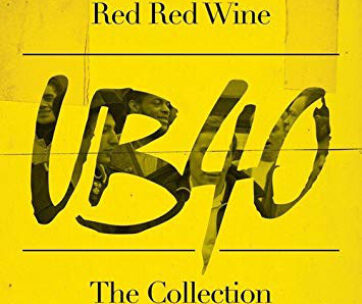 UB 40 - RED, RED WINE: THE..