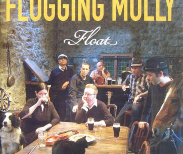 FLOGGING MOLLY - FLOAT