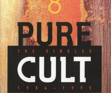 CULT - PURE CULT -SINGLES 1984