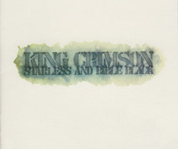 KING CRIMSON - STARLESS & BIBLE BLACK