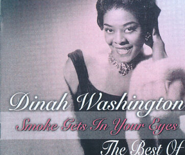 WASHINGTOIN, DINAH - SMOKE GETS IN YOUR EYES