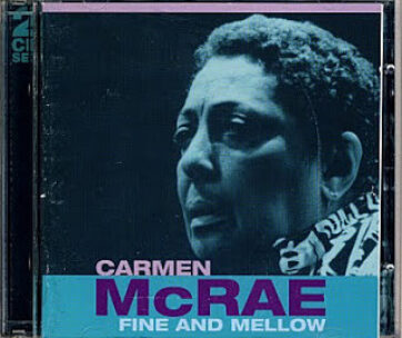 MCRAE, CARMEN - FINE & MELLOW