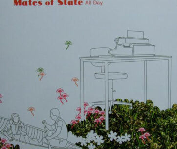 MATES OF STATE - ALL DAY EP