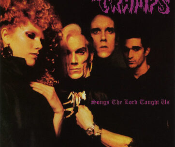 CRAMPS - SONGS THE LORD TAUGHT US