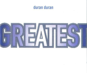 DURAN DURAN - GREATEST