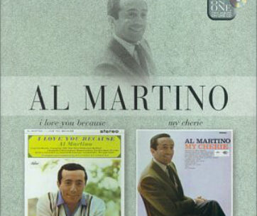 MARTINO, AL - I LOVE YOU BECAUSE/MY CHE