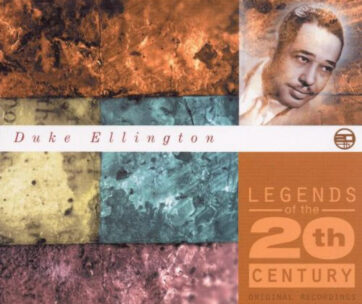 ELLINGTON, DUKE - LEGENDS OF THE 20TH CENTU