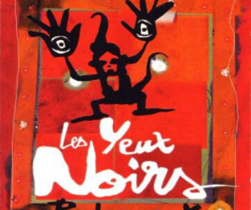 LES YEUX NOIRS - BALAMOUK