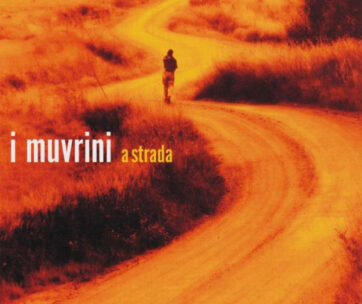 I MUVRINI - STRADA -BEST OF