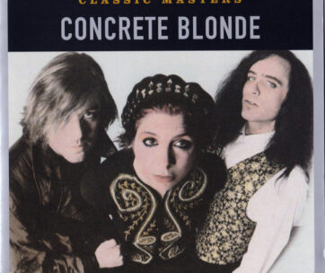 CONCRETE BLONDE - CLASSIC MASTERS