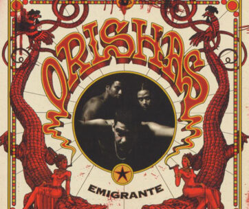 ORISHAS - EMIGRANTE